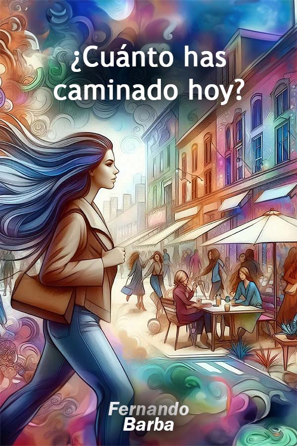 ¿Cuánto has caminado hoy?